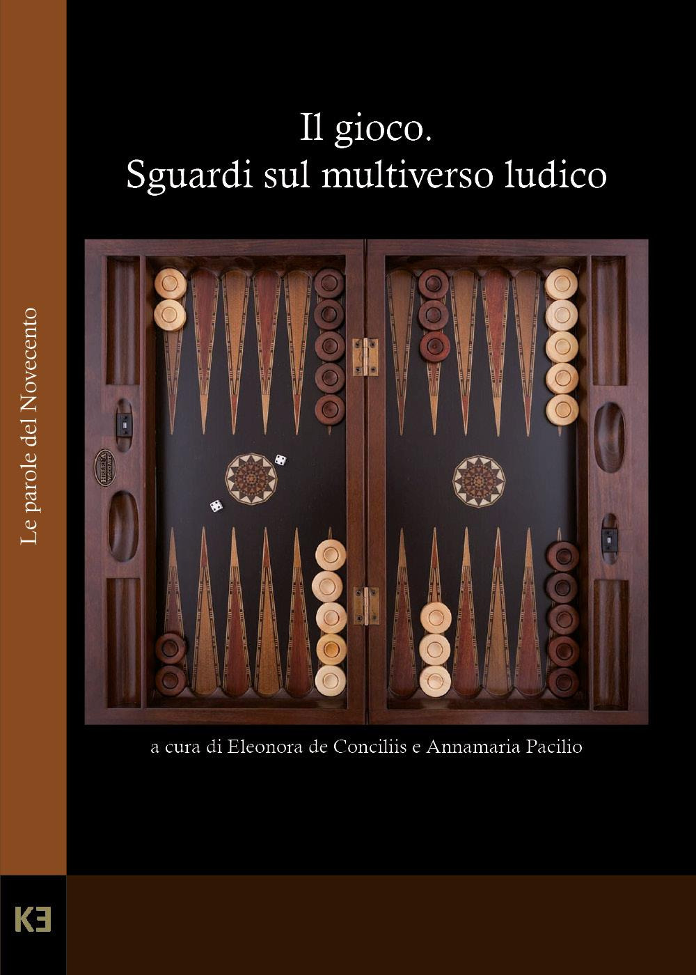 Il gioco. Sguardi sul multiverso ludico