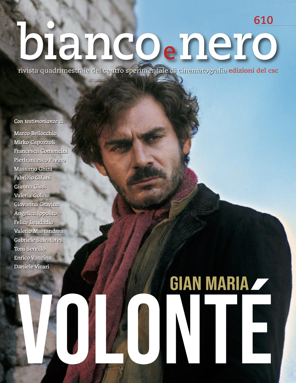 Bianco e nero. Rivista quadrimestrale del centro sperimentale di cinematografia (2024). Vol. 610: Gian Maria Volontè