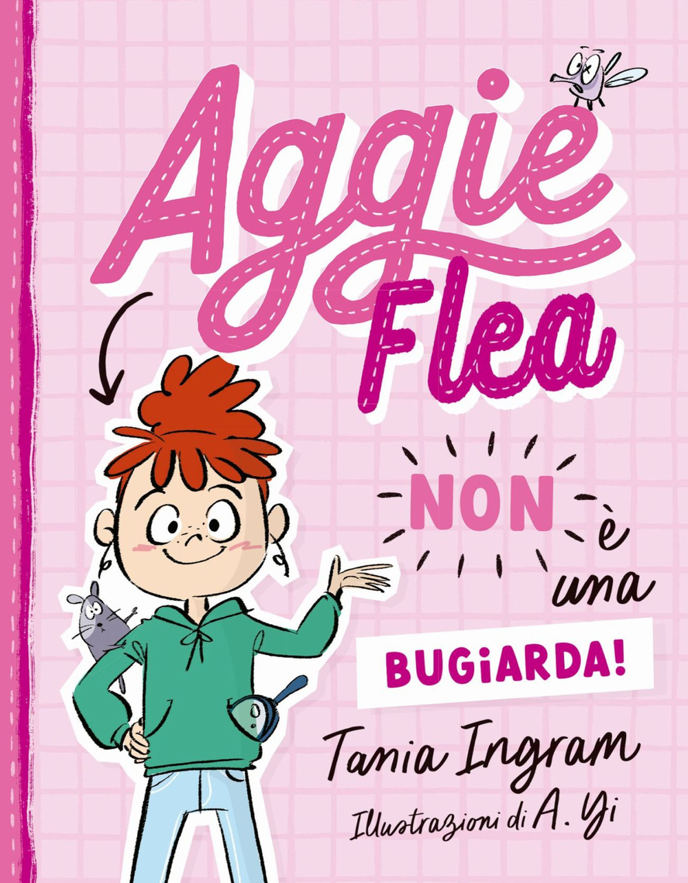 Aggie Flea non è una bugiarda!