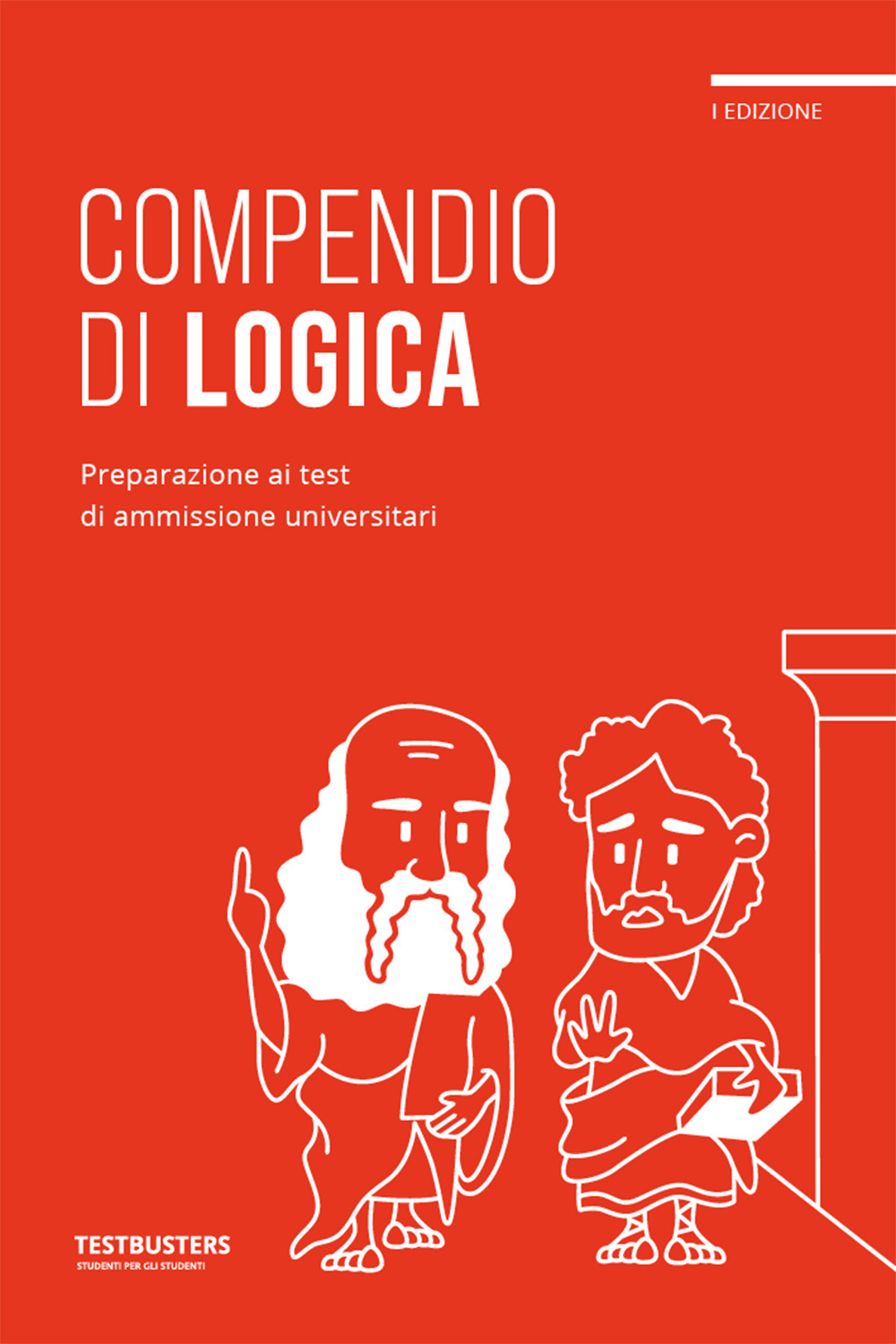 Compendio di Logica. Preparazione ai test di ammissione universitari