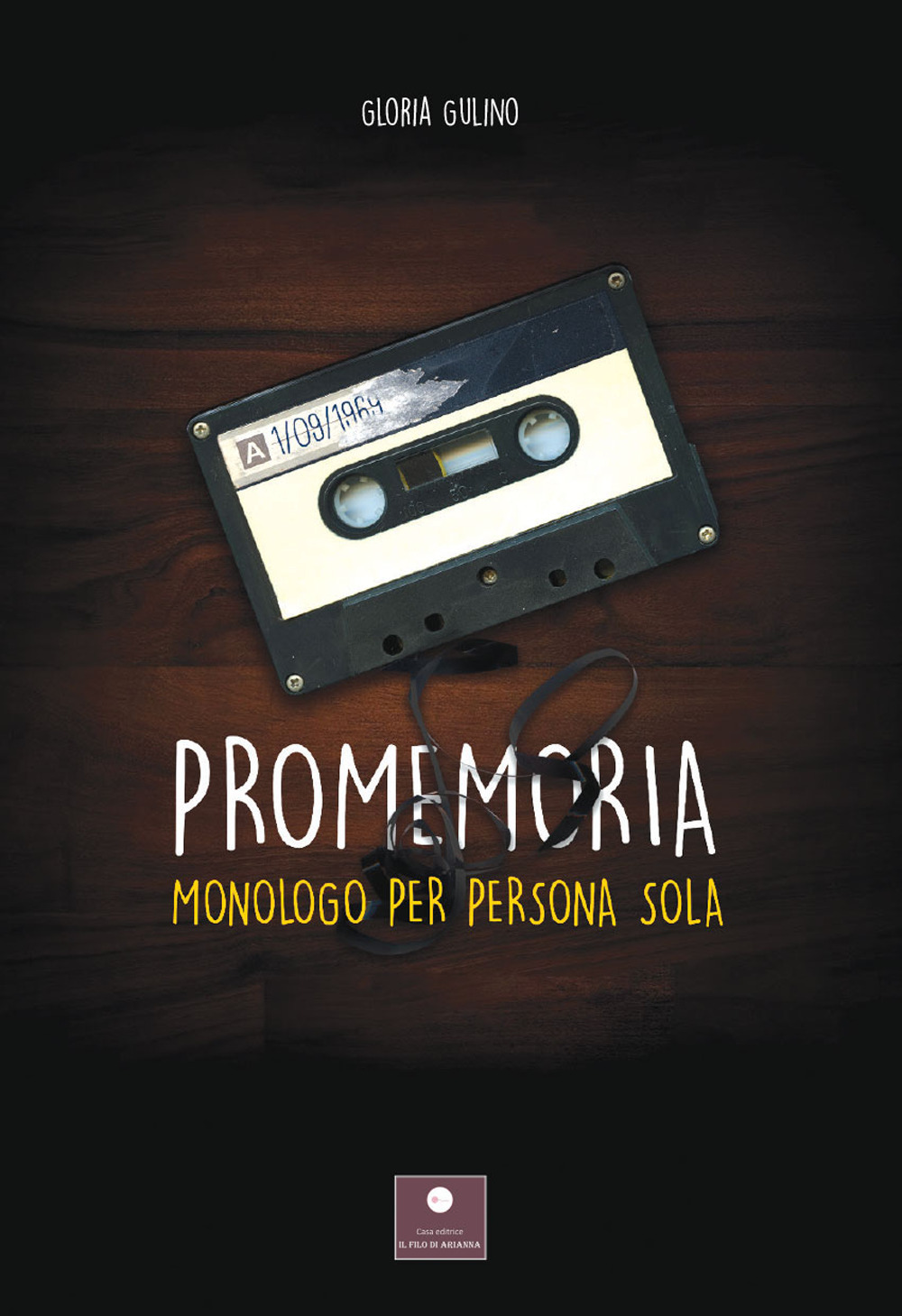 Promemoria. Monologo per persona sola