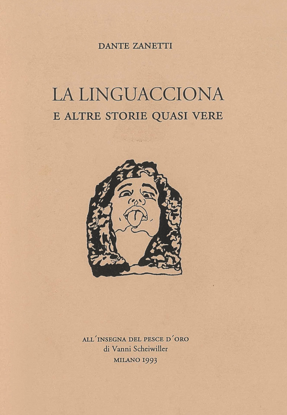 La linguacciona e altre storie quasi vere