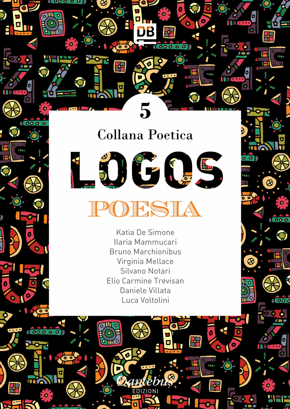 Logos. Collana poetica. Vol. 5