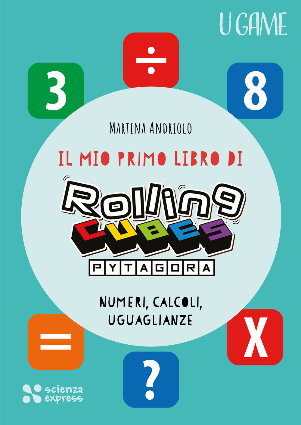 Il mio primo libro di Rolling CUBES Pytagora