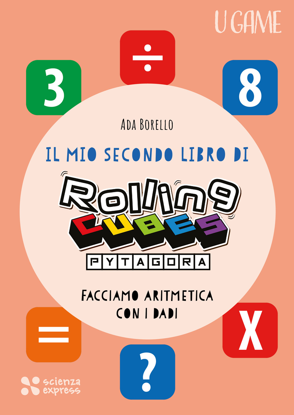 Il mio secondo libro di Rolling CUBES Pytagora