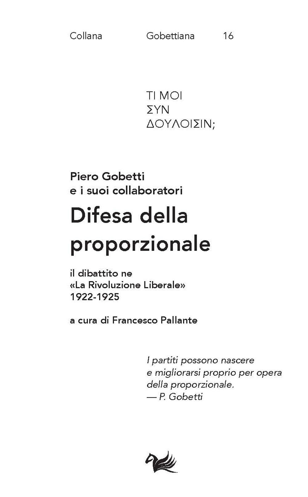 Difesa della proporzionale. Il dibattito ne «La Rivoluzione Liberale» 1922-1925