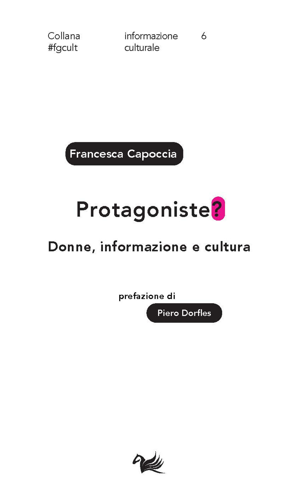 Protagoniste? Donne, informazione e cultura