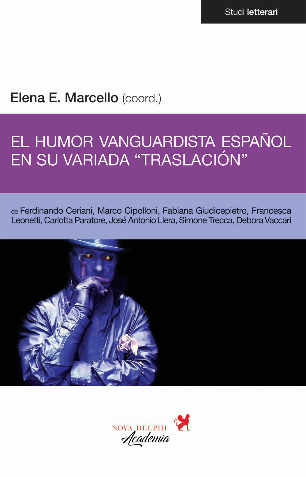 El humor vanguardista español en su variada «traslación». Ediz. multilingue