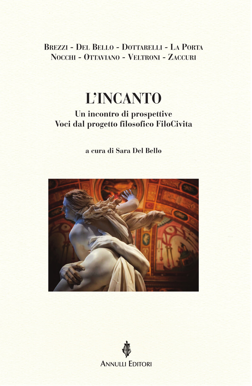 L'incanto. Un incontro di prospettive. Voci dal progetto filosofico FiloCivita