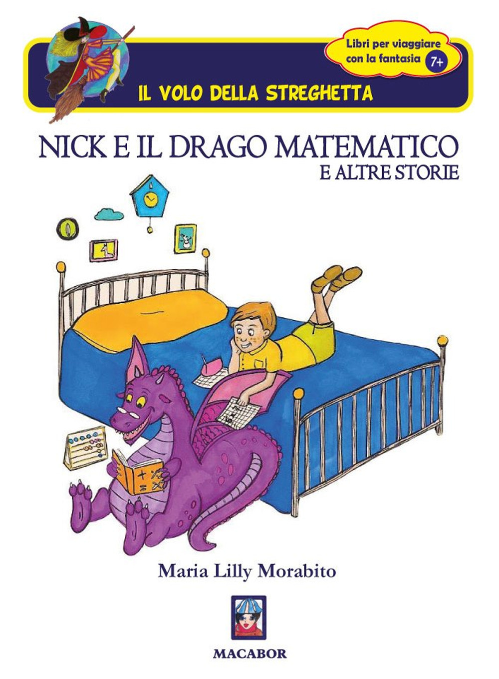 Nick e il drago matematico e altre storie