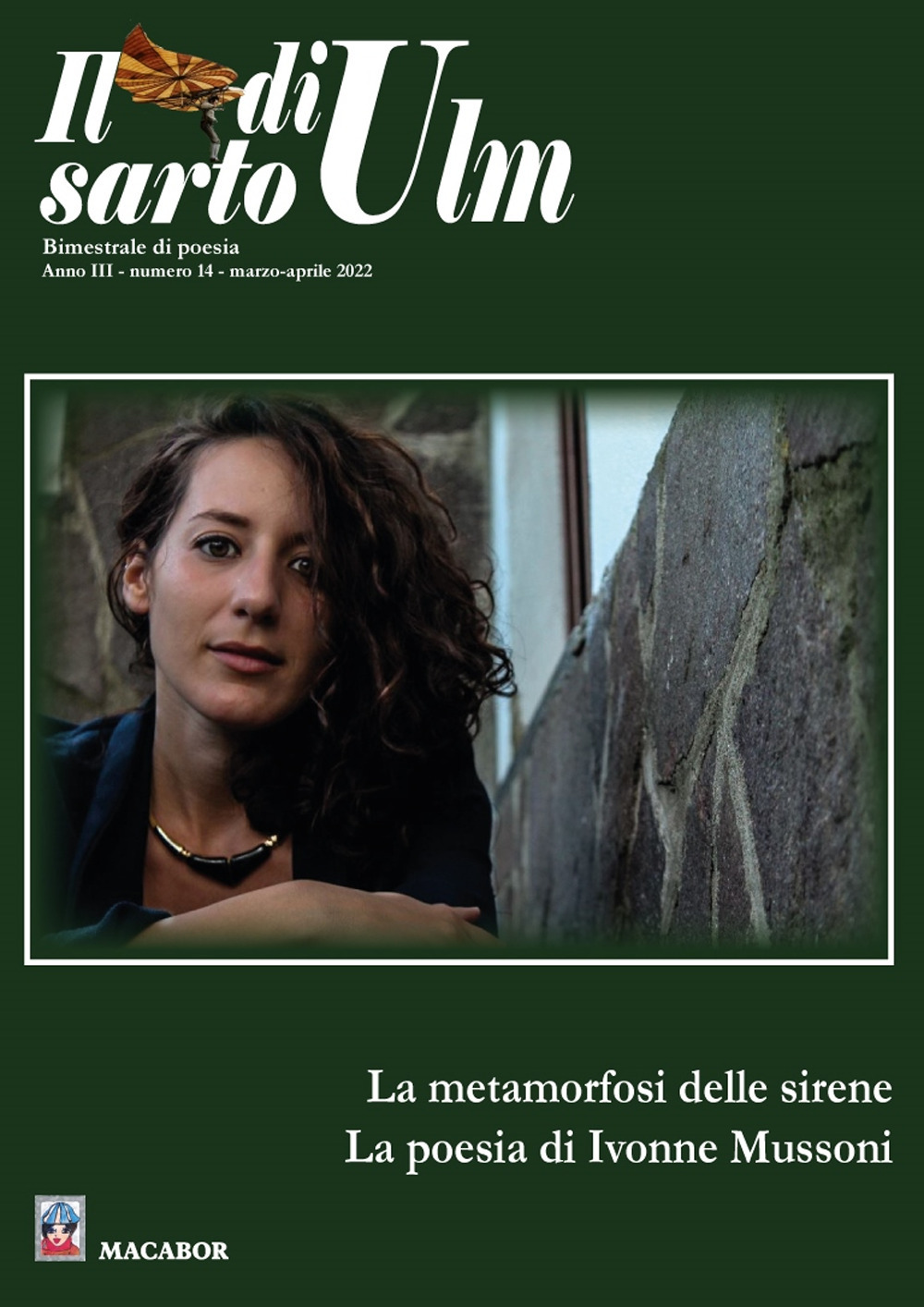 Il sarto di Ulm. Vol. 14: La metamorfosi delle sirene. La poesia di Ivonne Mussoni