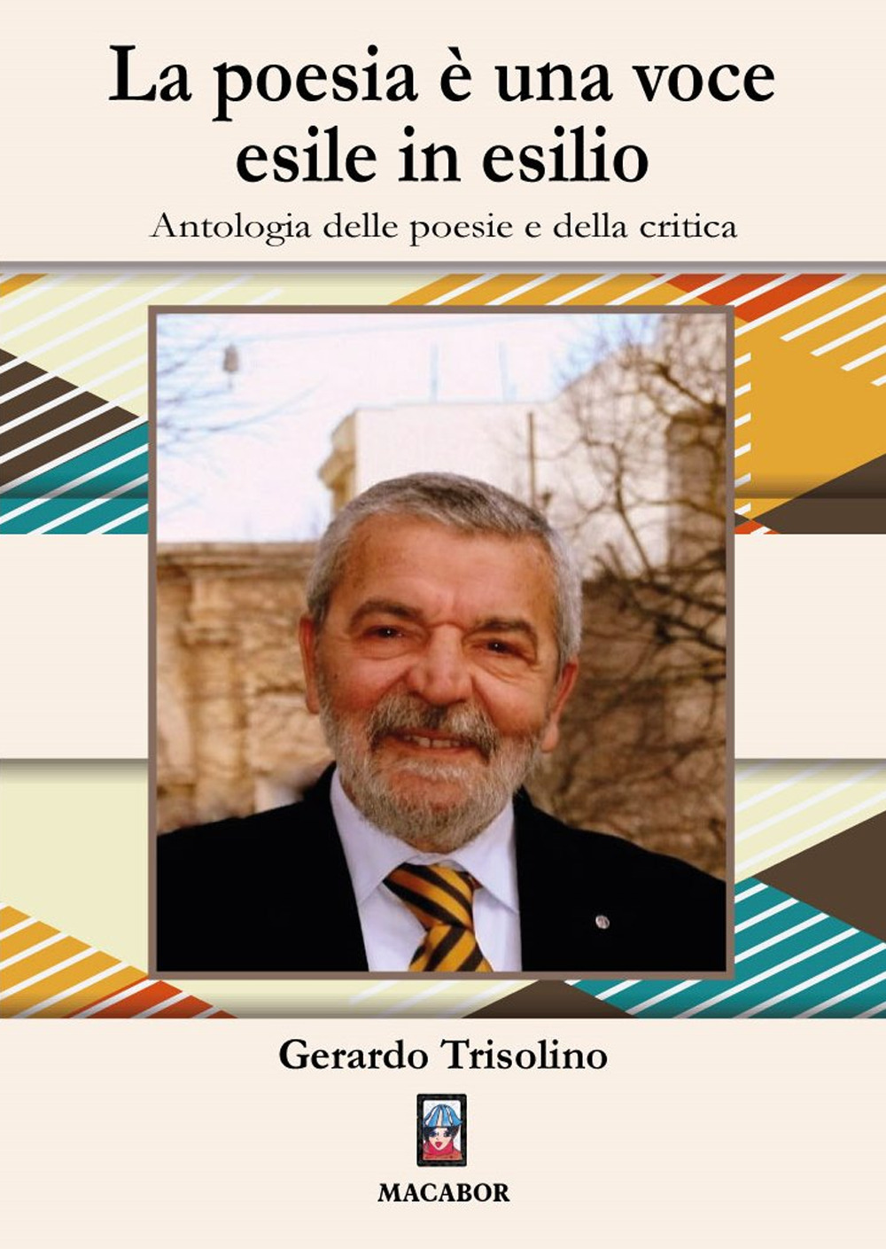 La poesia è una voce esile in esilio. Antologia delle poesie e della critica