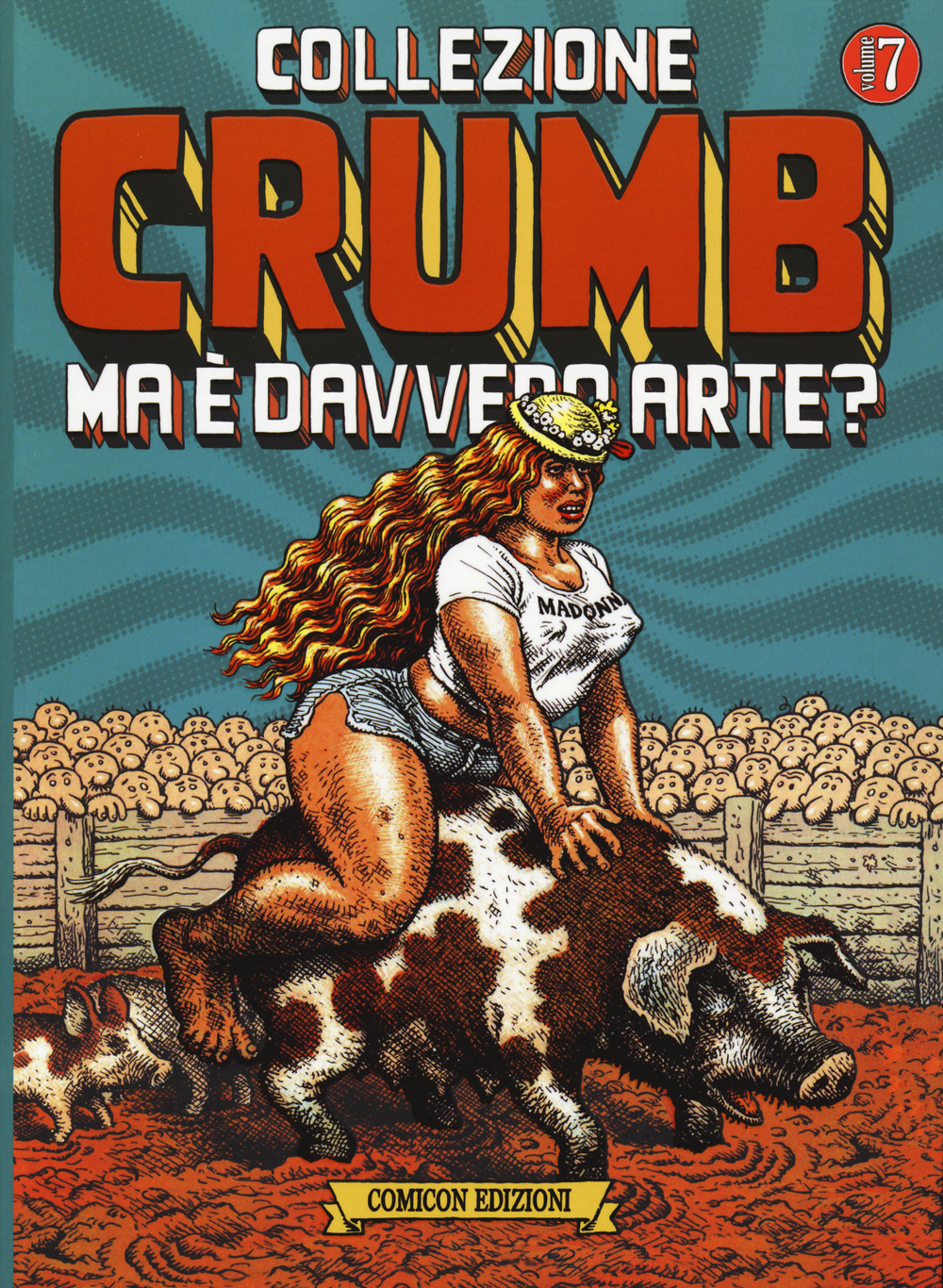 Collezione Crumb. Vol. 7: Ma è davvero arte?