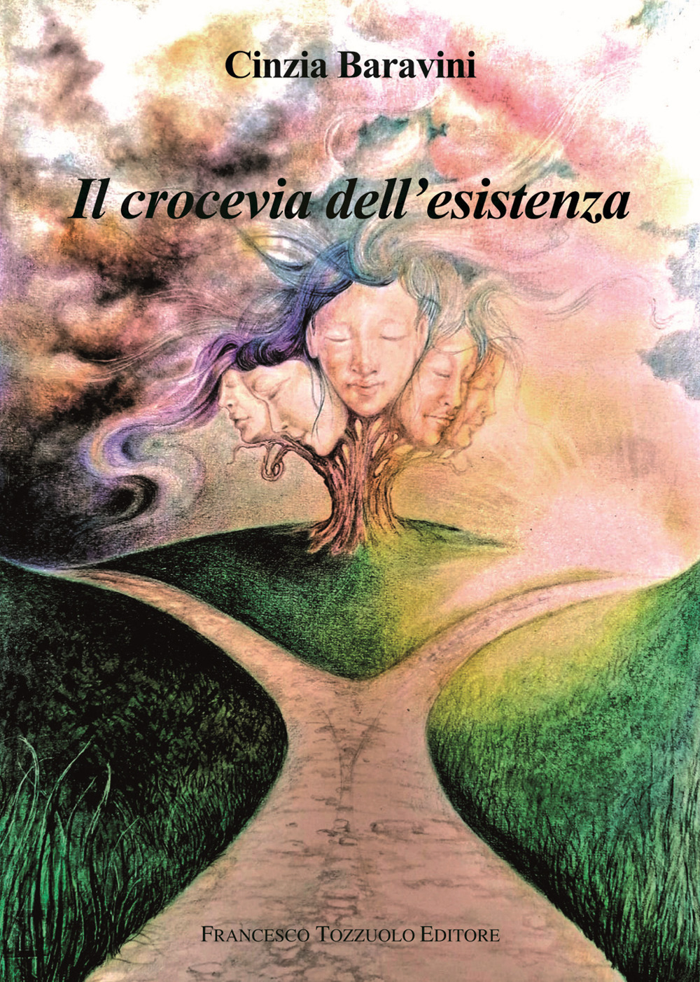 Il crocevia dell'esistenza