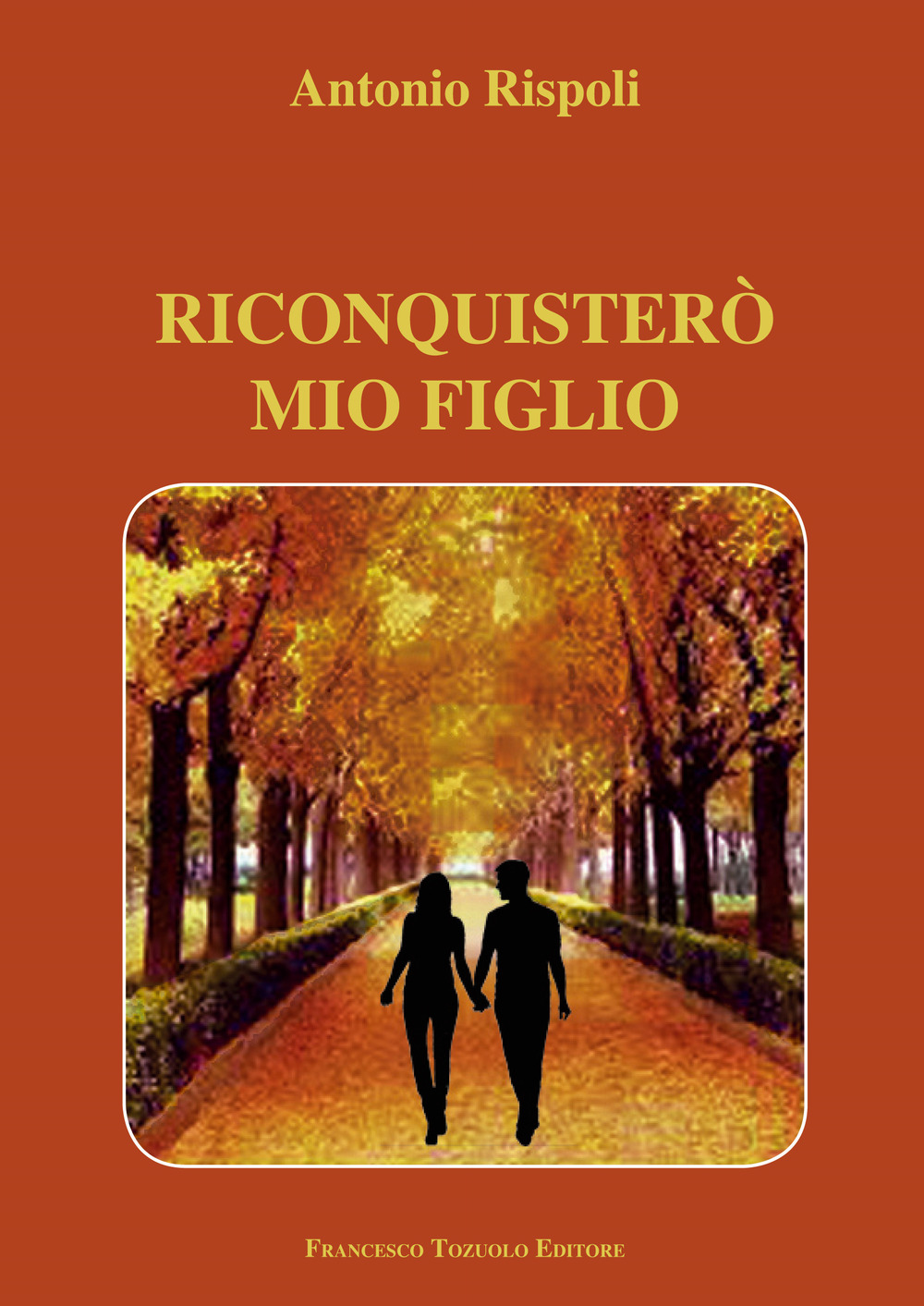 Riconquisterò mio figlio