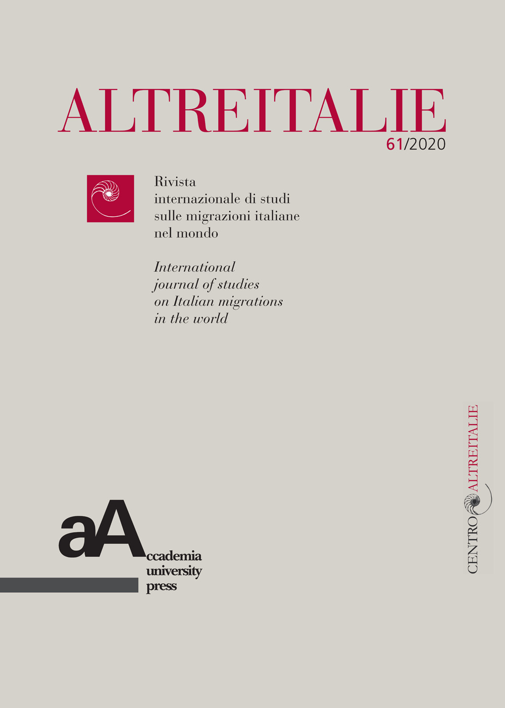 Altreitalie. Rivista internazionale di studi sulle popolazioni di origine italiana nel mondo (2022). Vol. 61