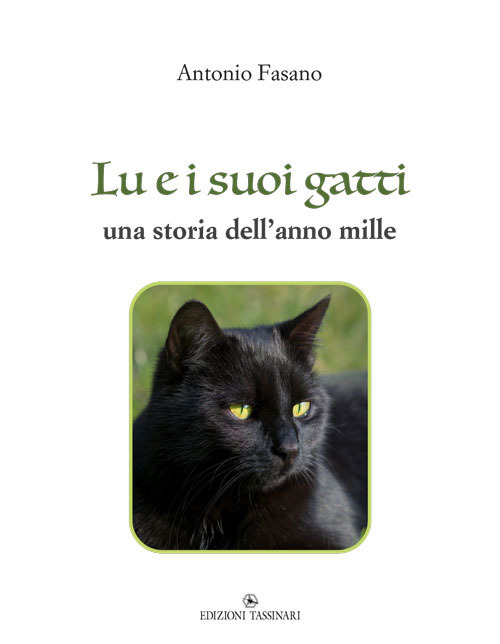 Lu e i suoi gatti. una storia dell'anno mille