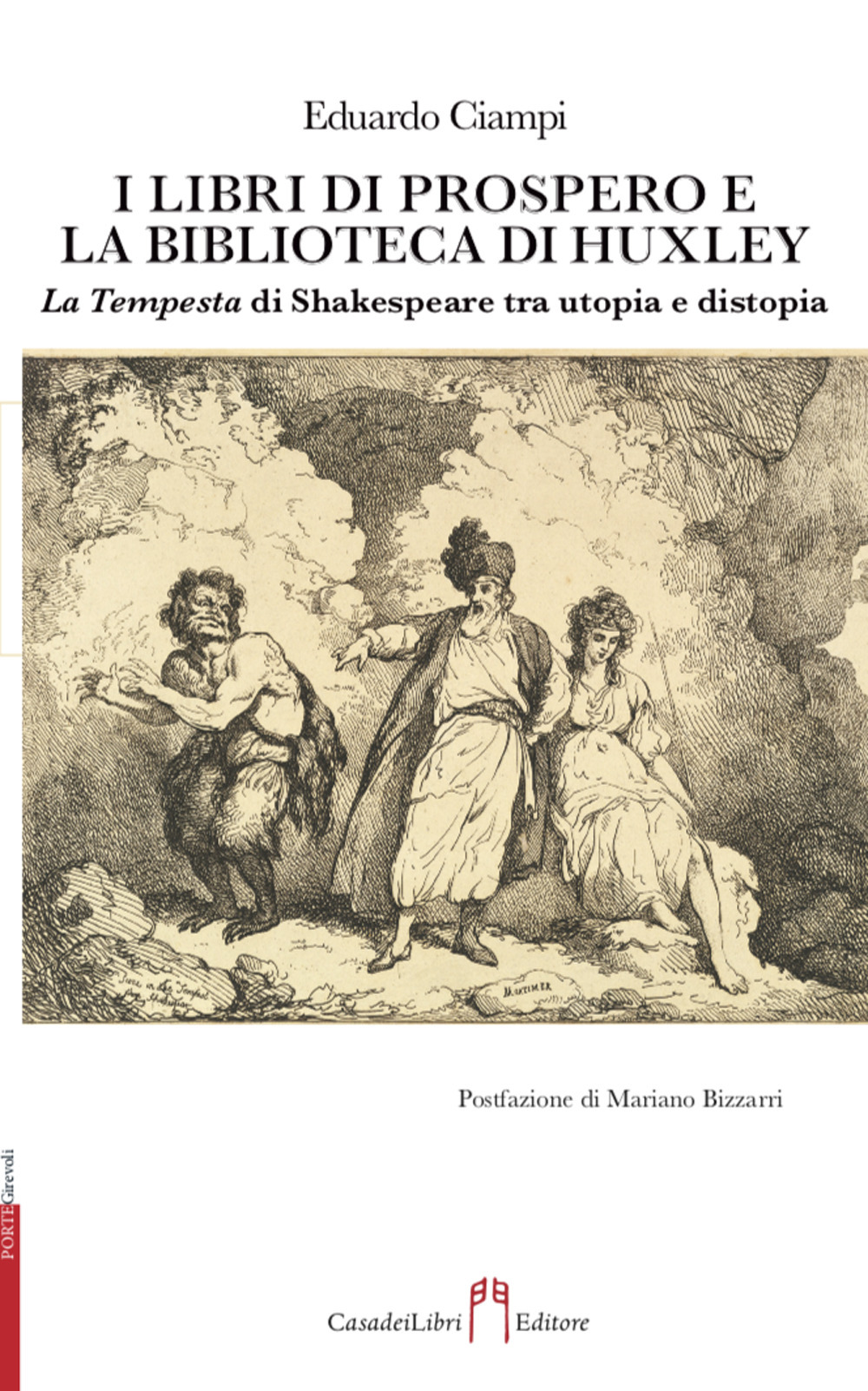 I libri di Prospero e la biblioteca di Huxley. La Tempesta di Shakespeare tra utopia e distopia