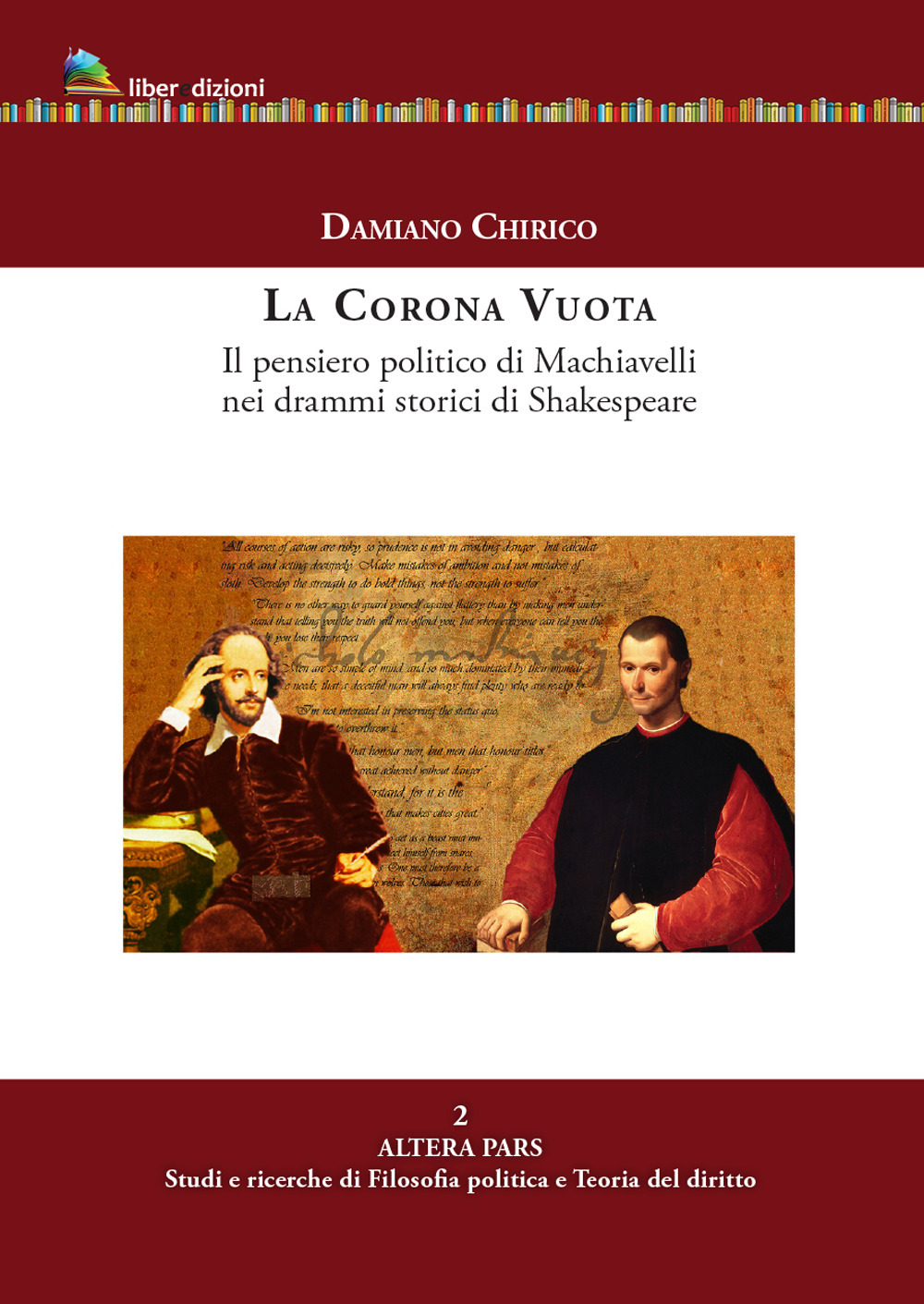 La corona vuota. Il pensiero politico di Machiavelli nei drammi storici di Shakespeare