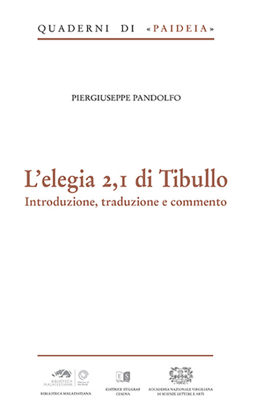 L'elegia 2,I di Tibullo. Introduzione, traduzione e commento