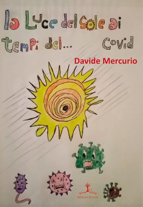 La luce del sole ai tempi del... Covid