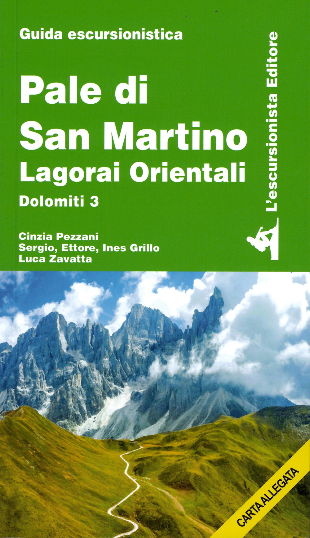 Pale di San Martino. Lagorai orientali. Dolomiti 3. Con Carta geografica