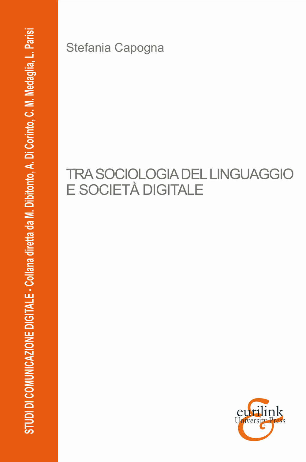 Tra sociologia del linguaggio e società digitale