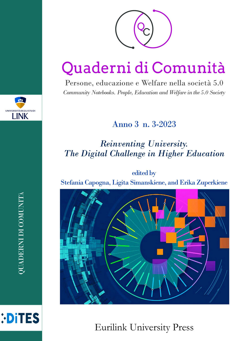 Quaderni di comunità. Persone, educazione e welfare nella società 5.0 (2023). Vol. 3-3: Reinventing university. The digital challenge in higher education
