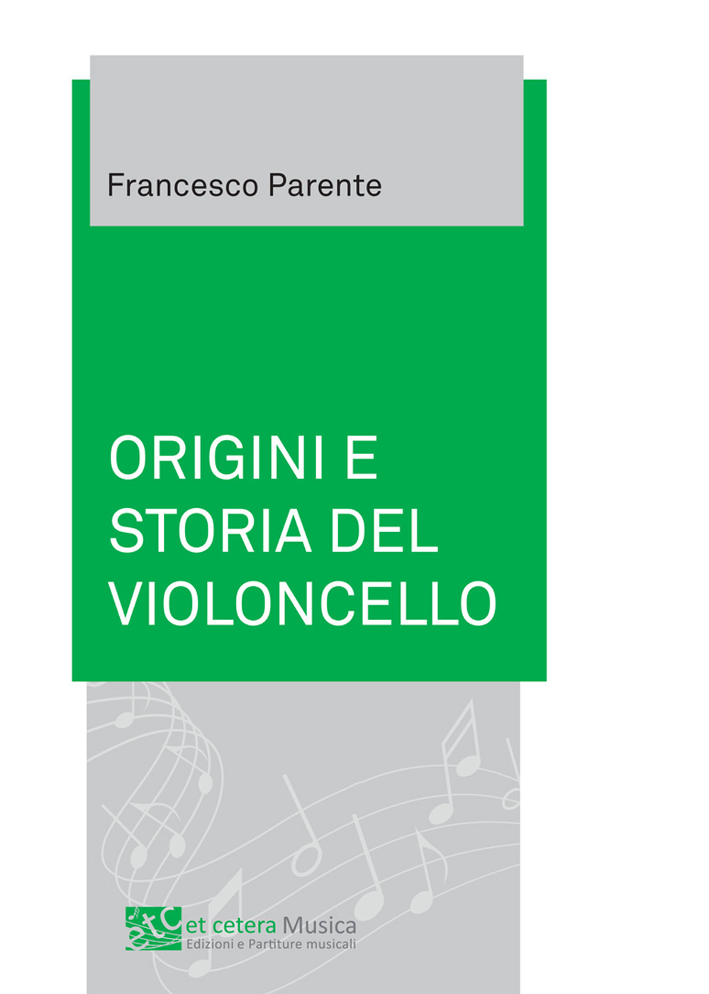 Origini e storia del violoncello