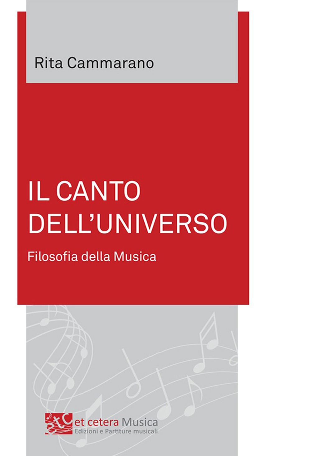 Il canto dell'universo. Filosofia della musica. Ediz. integrale