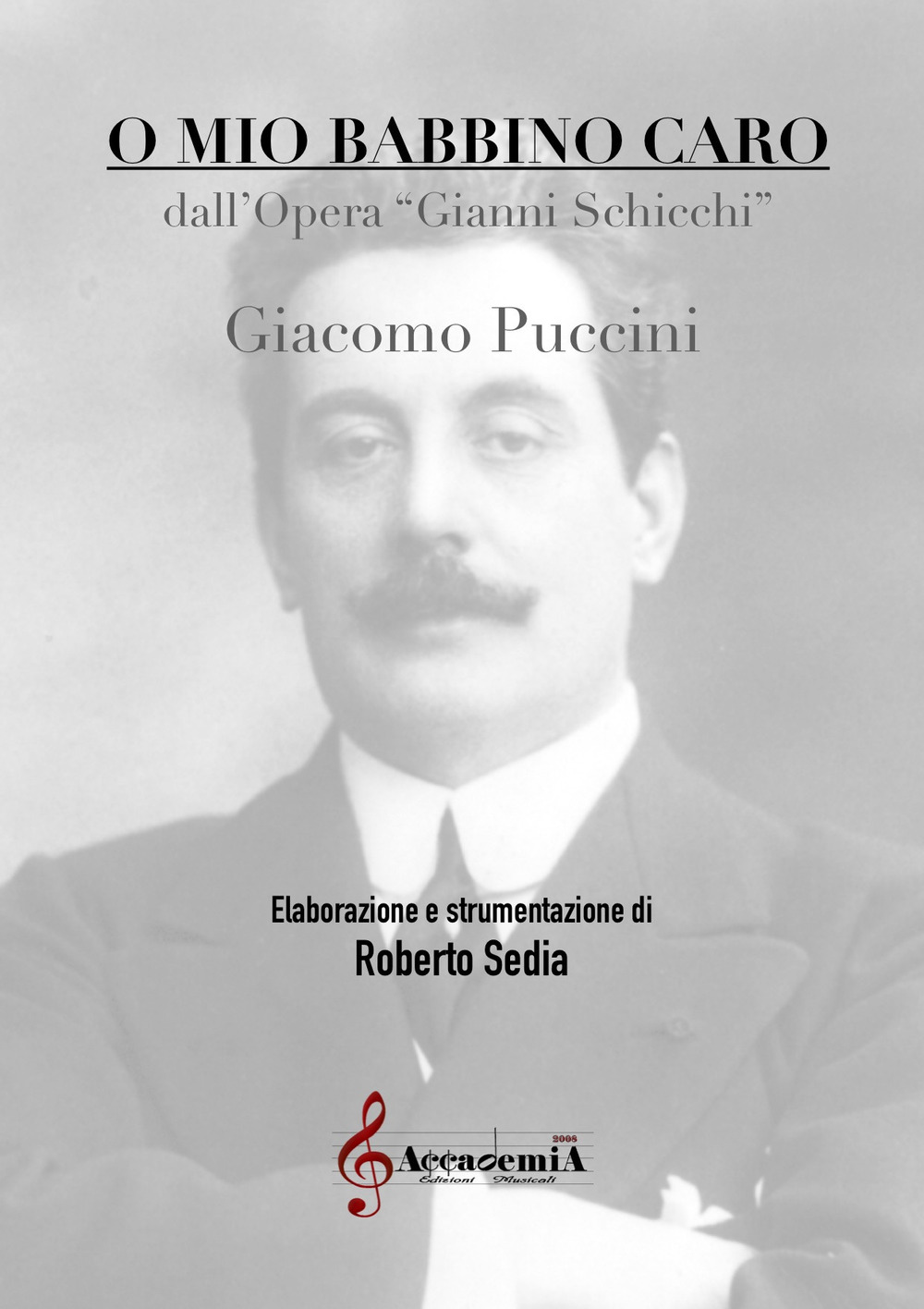 O mio babbino caro. Dall'opera Gianni Schicchi. Ediz. a spirale