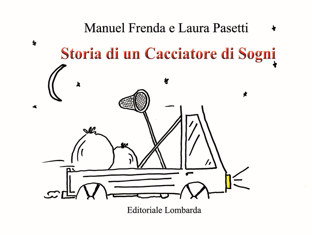 Storia di un cacciatore di sogni