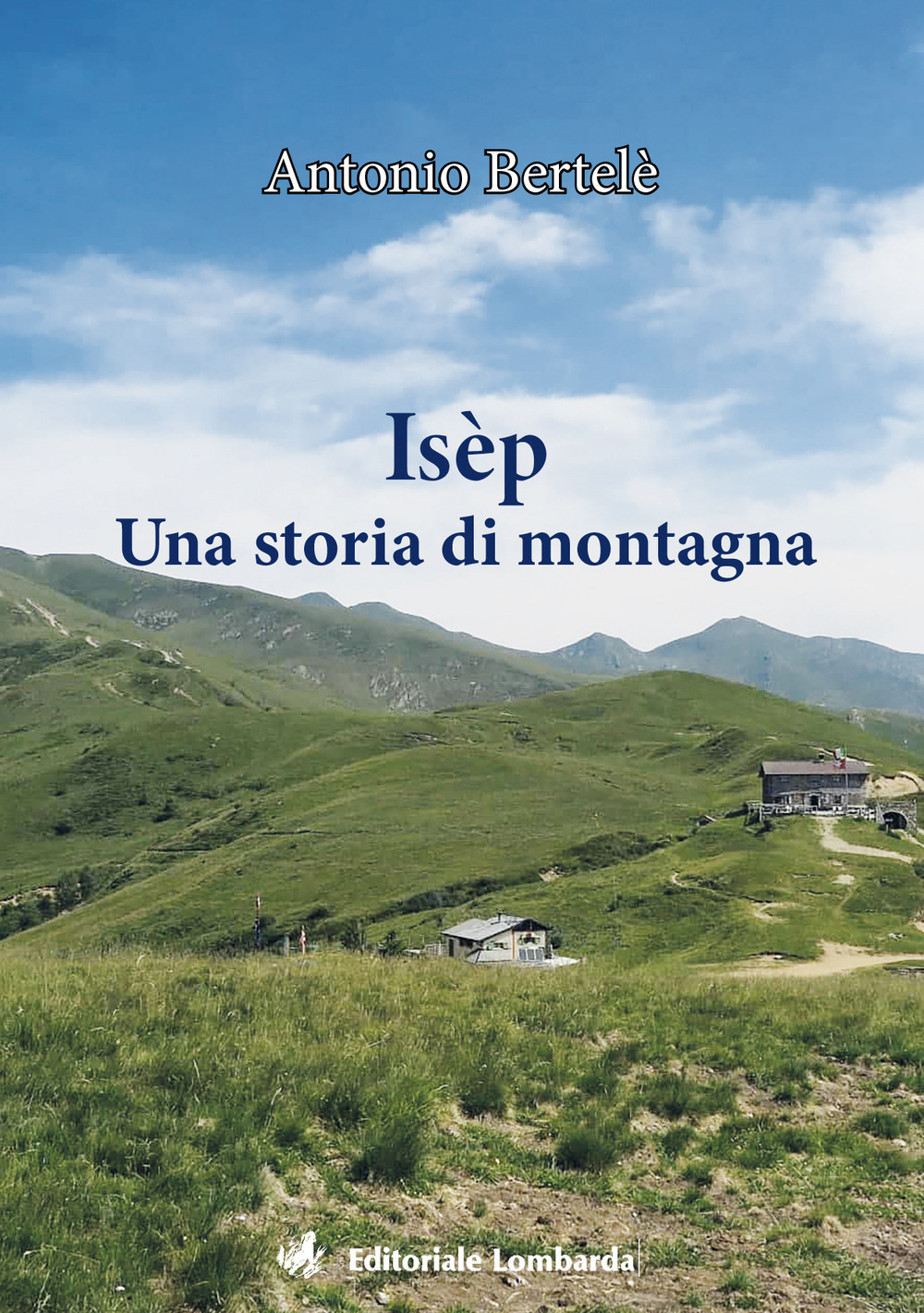 Isèp. Una storia di montagna