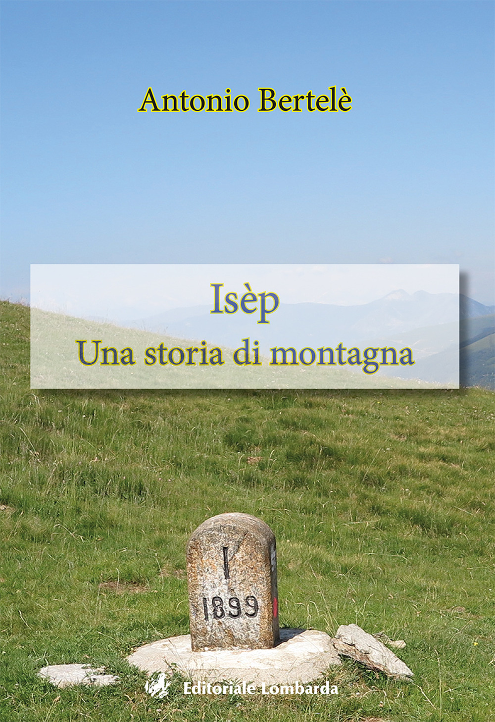 Isèp. Una storia di montagna