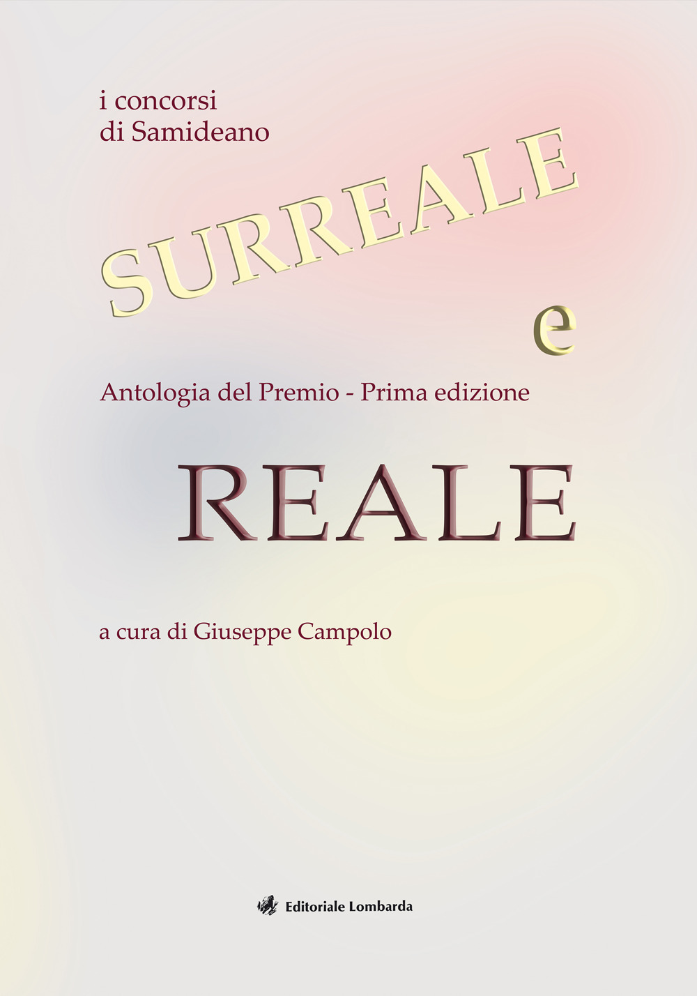 Reale e surreale. Antologia del Premio. 1ª edizione 2022