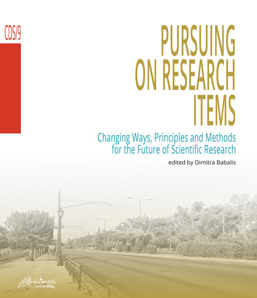 Pursuing on research items. Changing ways, principles and methods for the future of scientific research