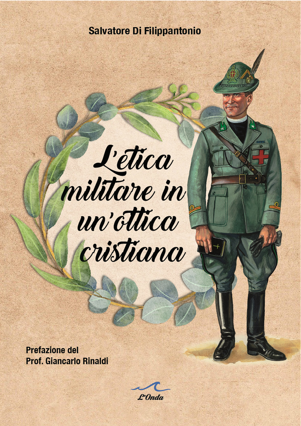 L'etica militare in un'ottica cristiana. Il cappellano militare e la legittimità del servizio militare in un'ottica cristiana