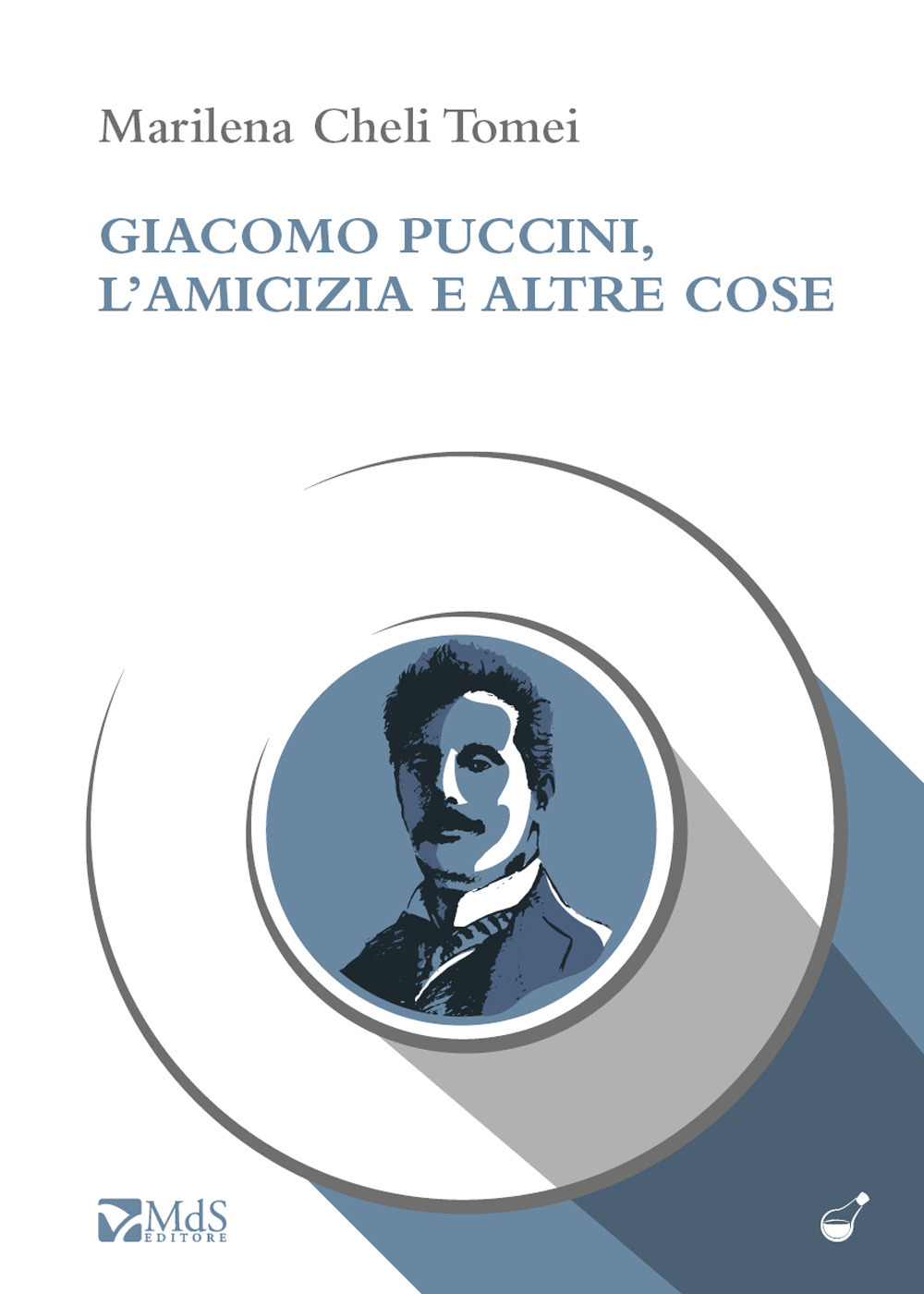 Giacomo Puccini, l'amicizia e altre cose