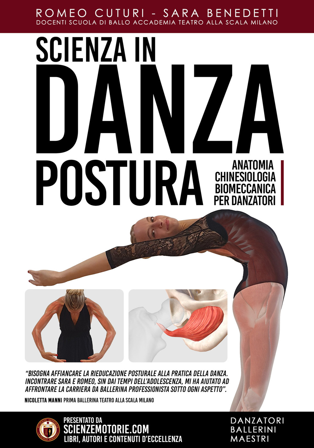 Scienza in danza. Postura. Anatomia, chinesiologia, biomeccanica per danzatori. Con Videocorso di formazione