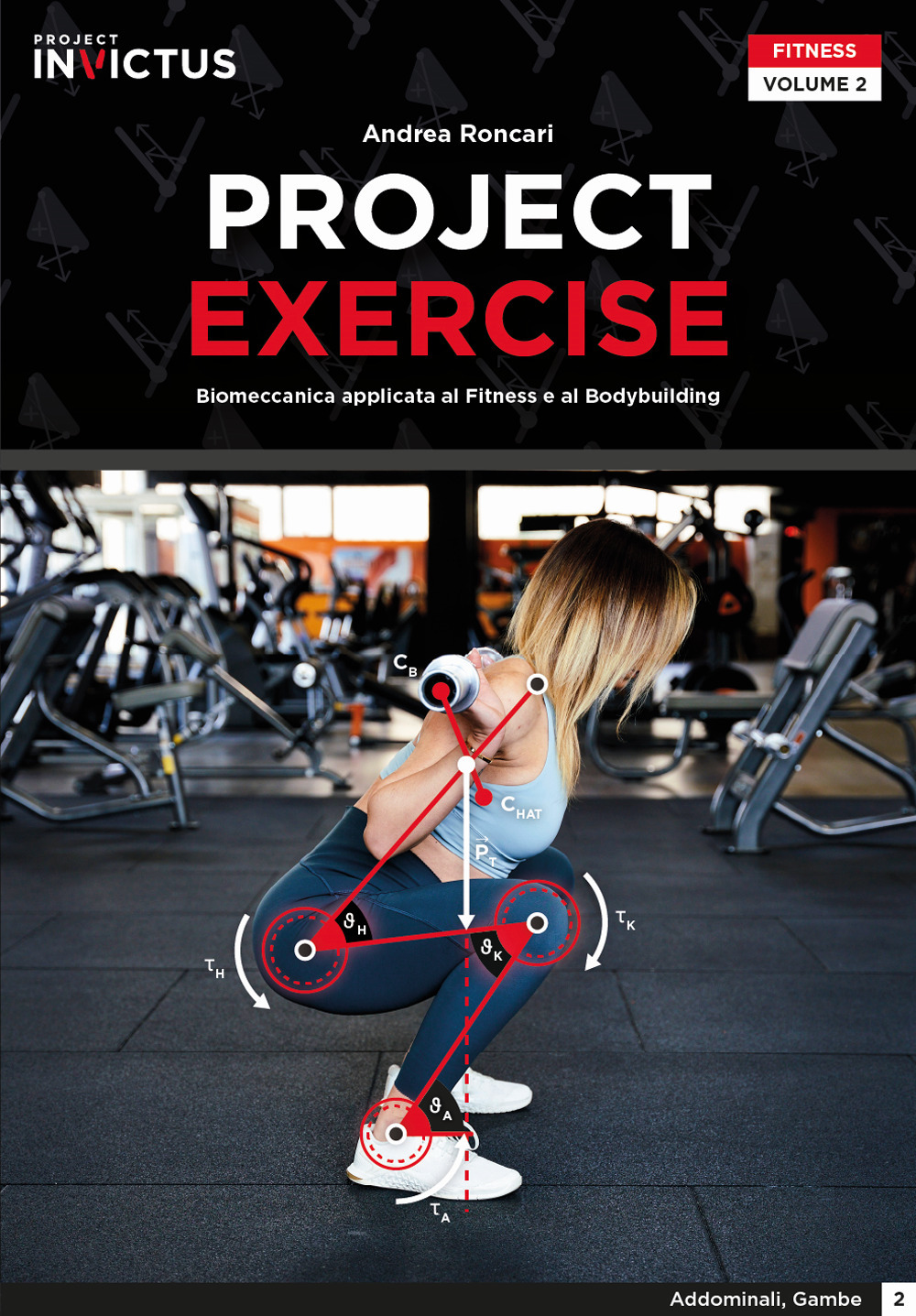 Project exercise. Biomeccanica applicata al fitness e al bodybuilding. Vol. 2