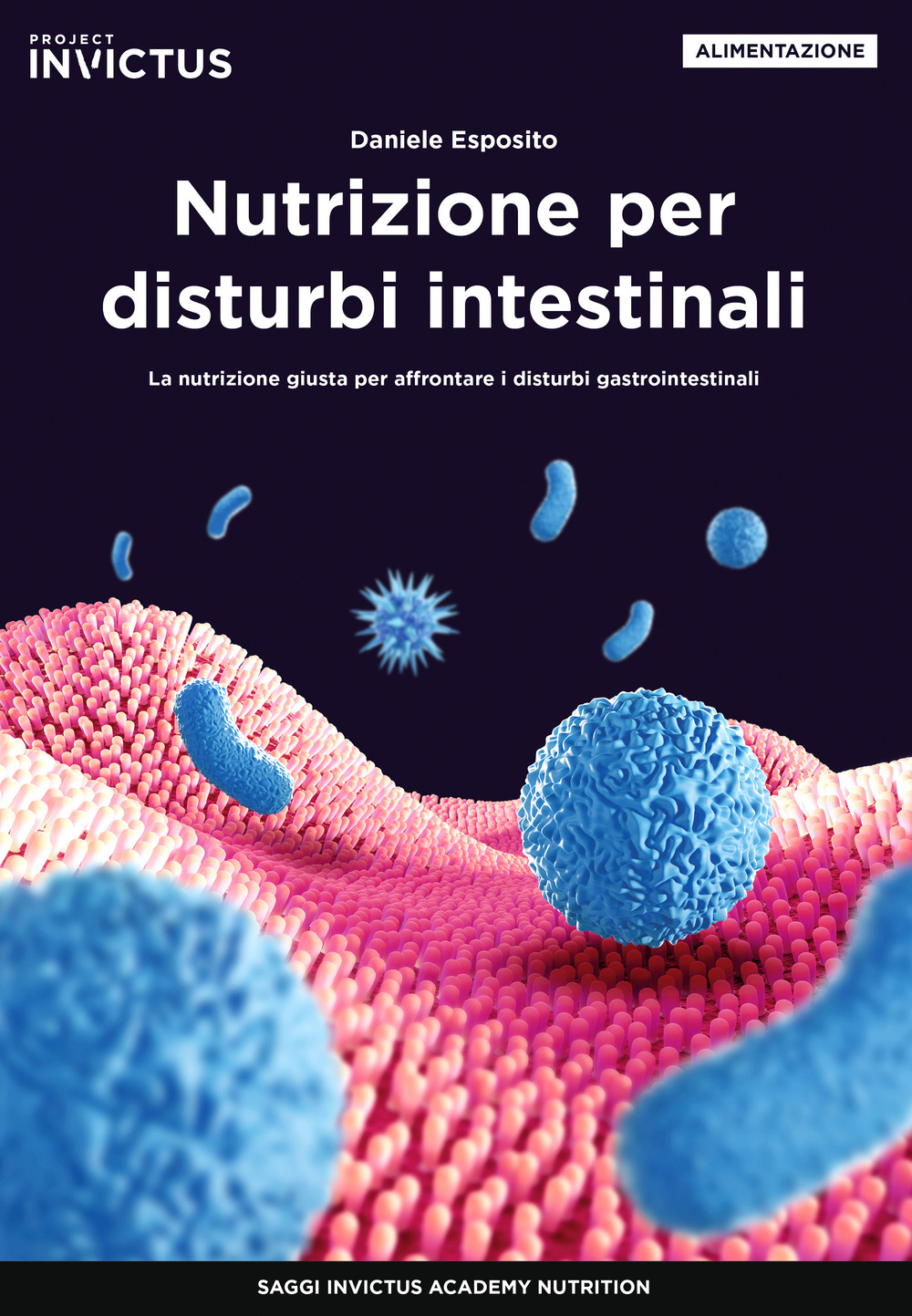 Nutrizione per disturbi intestinali. La nutrizione giusta per affrontare i disturbi gastrointestinali