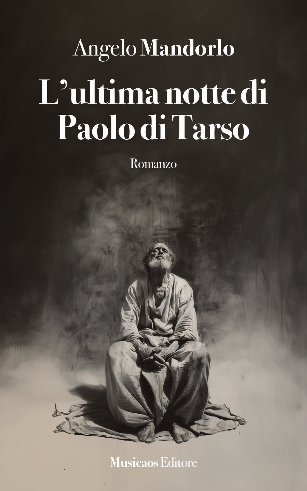 L'ultima notte di Paolo di Tarso