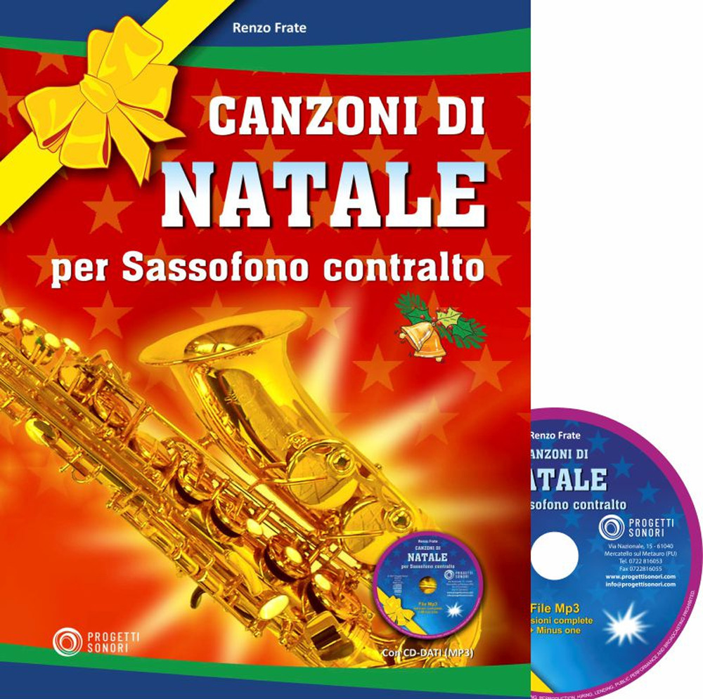 Canzoni di natale per sassofono contralto. Con CD-Audio