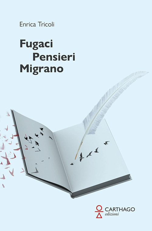 Fugaci pensieri migrano