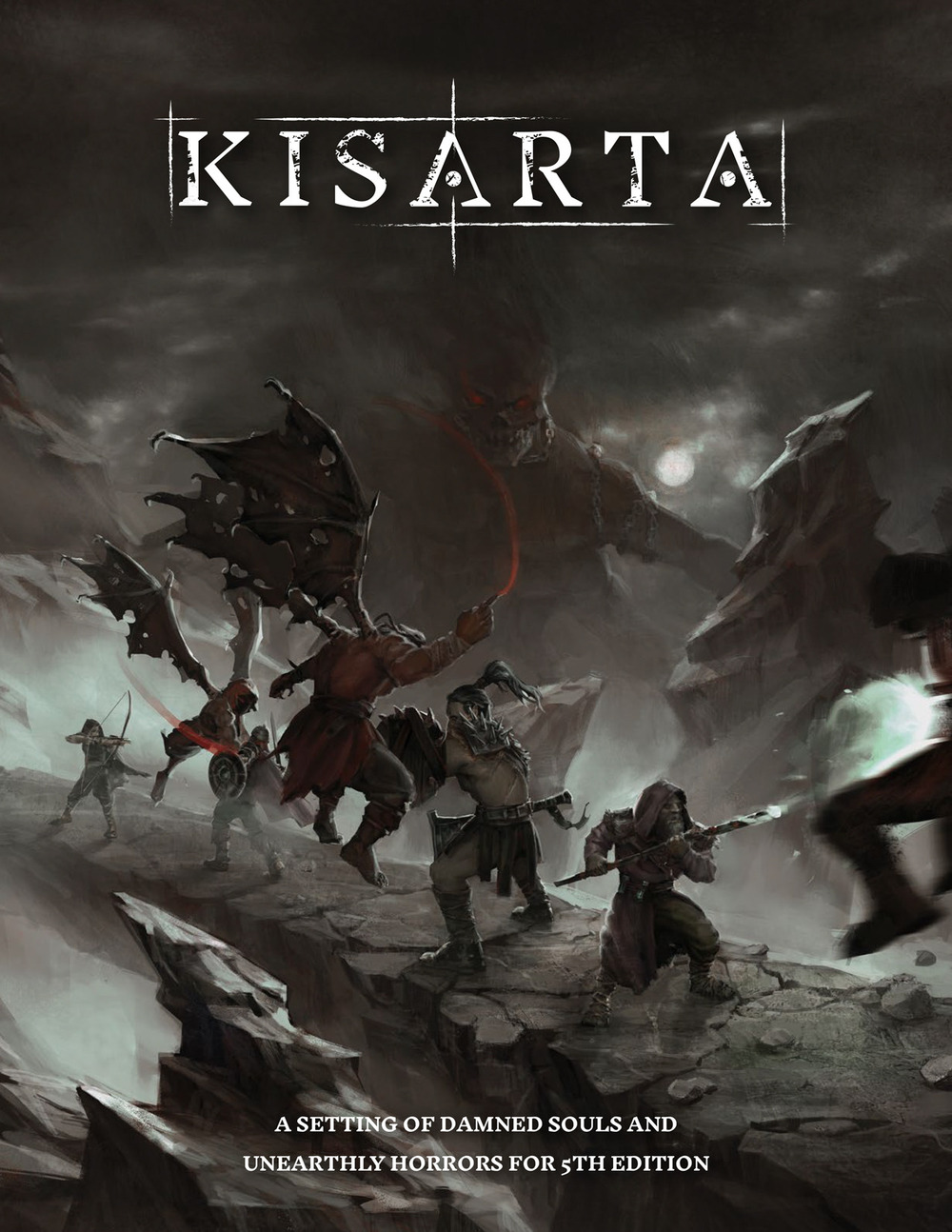 Kisarta. A setting of damned souls and unearthly horrors for 5th Edition