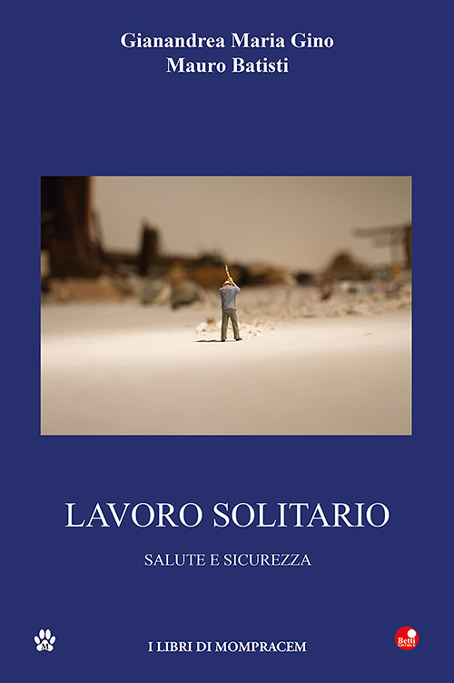 Lavoro solitario. Salute e sicurezza