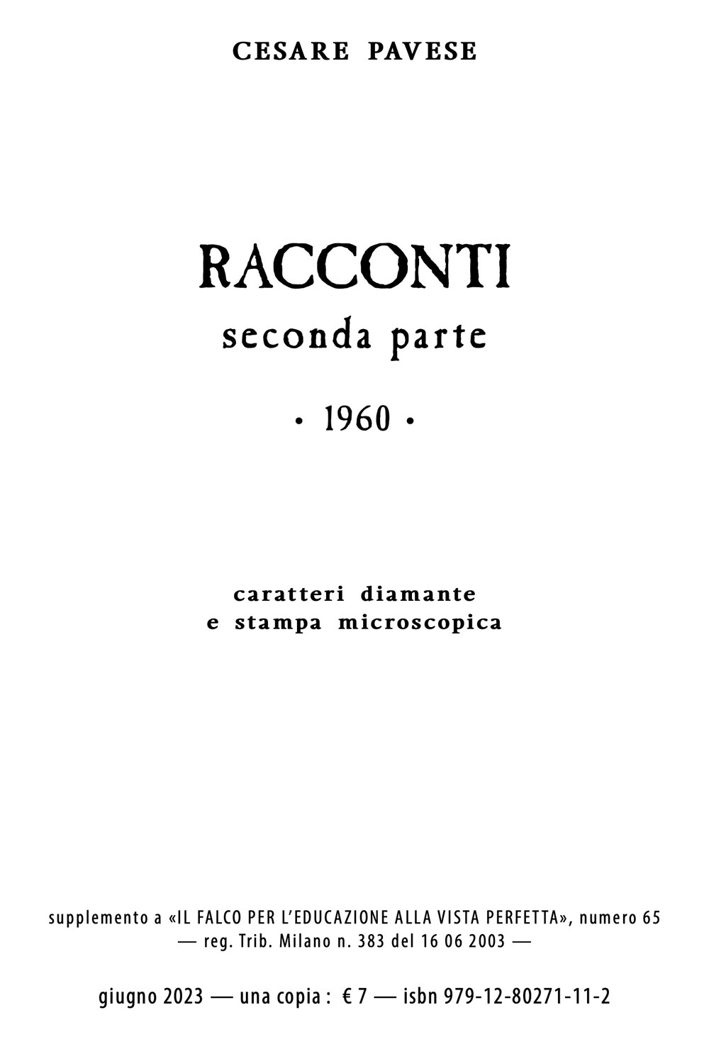 Racconti. Ediz. integrale. Vol. 2: Fedeltà, Casa al mare, I mendicanti, Vocazione, Il Capitano, La famiglia, Il nome (e altri 35 racconti originali)