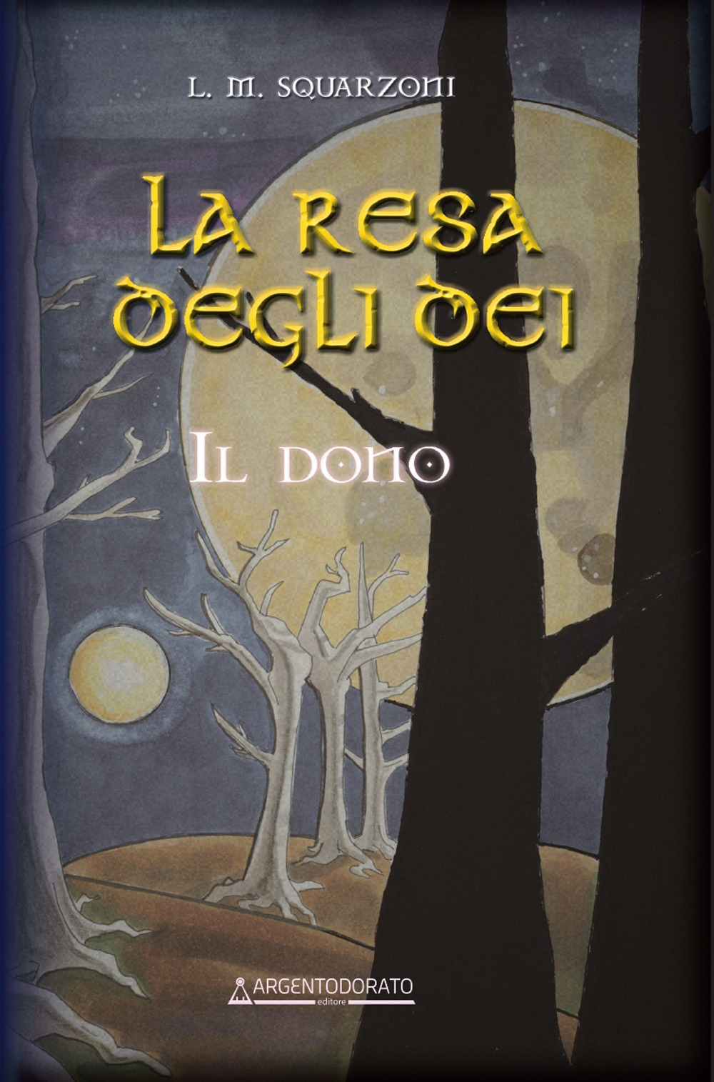 La resa degli dei. il dono