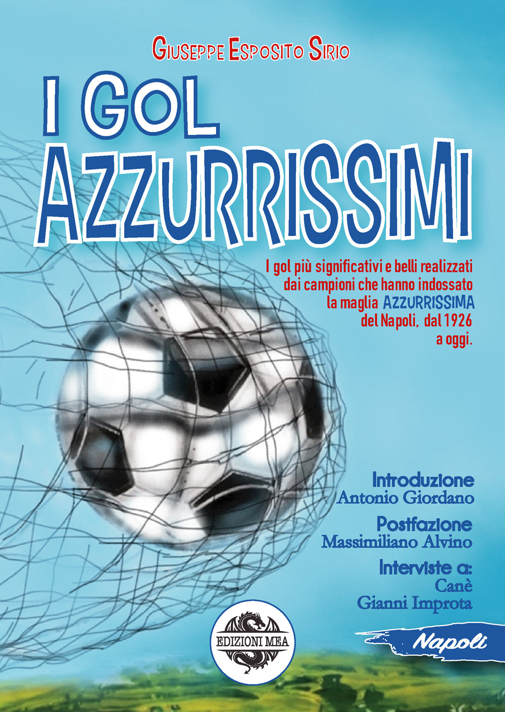 I gol azzurrissimi