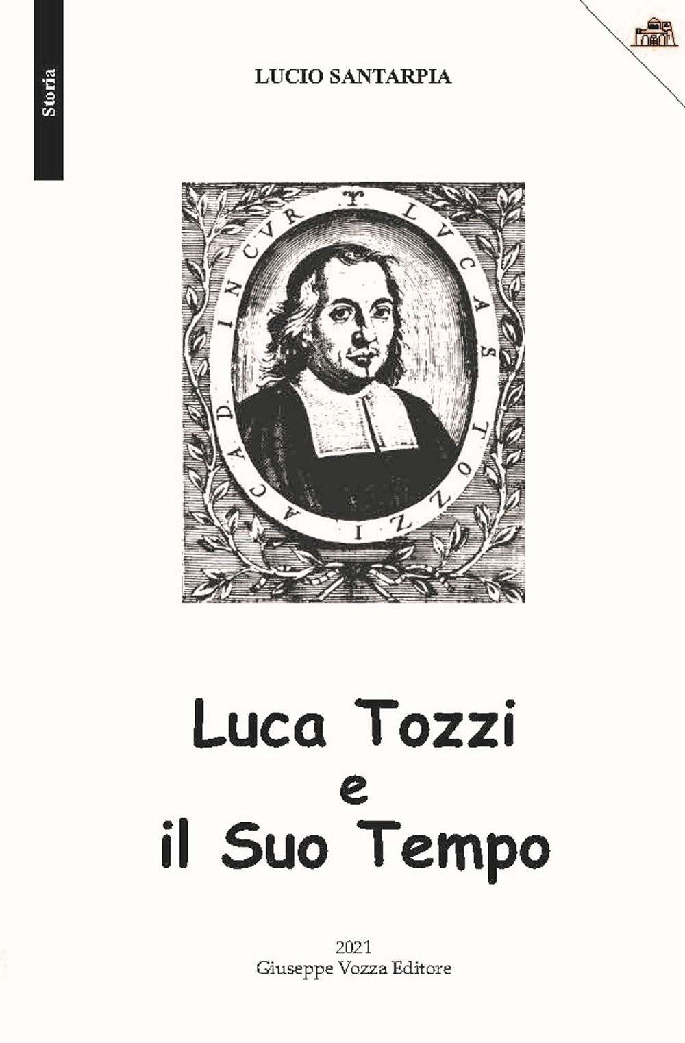 Luca Tozzi e il Suo Tempo